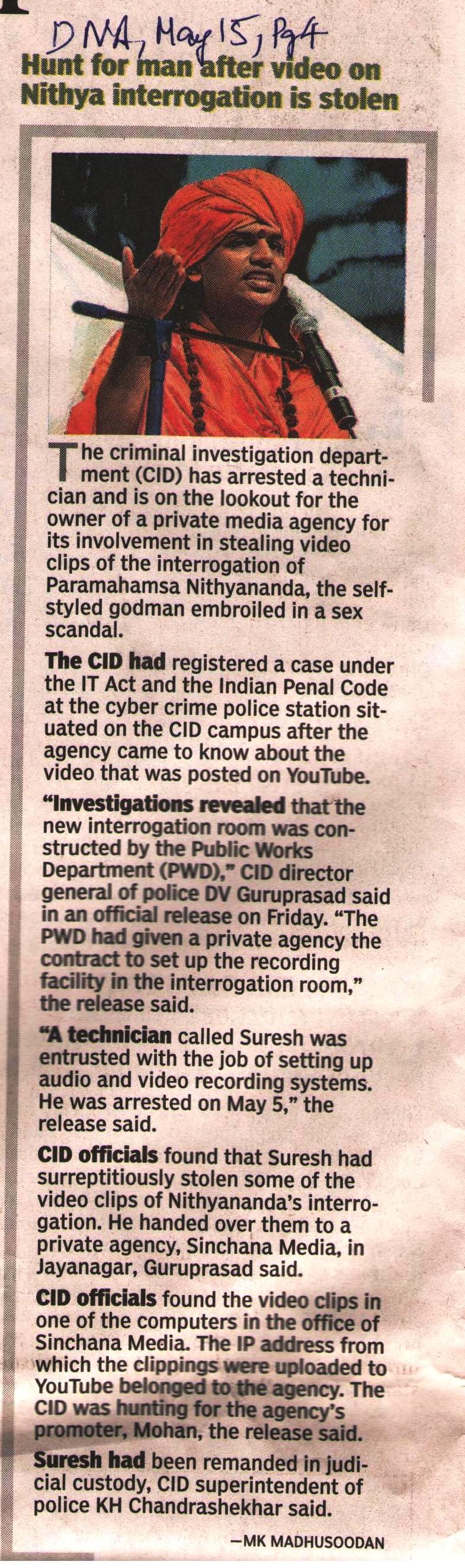 DNA_May 15 2010_Pg 4_Hunt for man after video on Nithyanandas interrogation is stolen_Bangalore